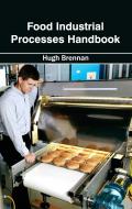 Food Industrial Processes Handbook