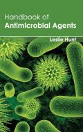 Handbook of Antimicrobial Agents