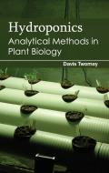 Hydroponics: Analytical Methods in Plant Biology