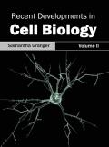 Recent Developments in Cell Biology: Volume II