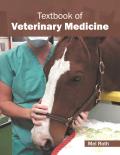 Textbook of Veterinary Medicine