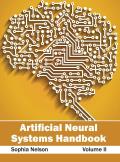 Artificial Neural Systems Handbook: Volume II