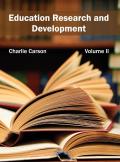 Education Research and Development: Volume II