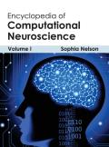 Encyclopedia of Computational Neuroscience: Volume I