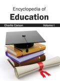 Encyclopedia of Education: Volume I