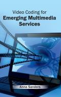 Video Coding for Emerging Multimedia Services
