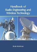 Handbook of Radio Engineering and Wireless Technology