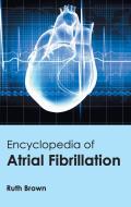Encyclopedia of Atrial Fibrillation