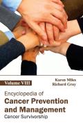 Encyclopedia of Cancer Prevention and Management: Volume VIII (Cancer Survivorship)