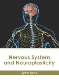 Nervous System and Neuroplasticity