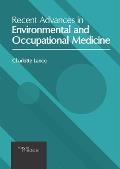 Recent Advances in Environmental and Occupational Medicine