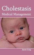 Cholestasis: Medical Management