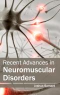 Recent Advances in Neuromuscular Disorders