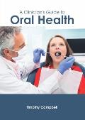 A Clinician's Guide to Oral Health