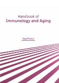 Handbook of Immunology and Aging
