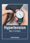 Hypertension: New Frontiers