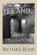 Yes And... Daily Meditations