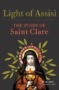 Light of Assisi: The Story of Saint Clare