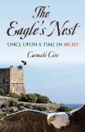 The Eagle's Nest: Once Upon a Time in Sicily