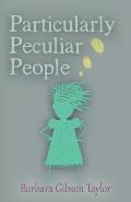 Particularly Peculiar People