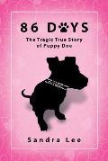 86 Days: The Tragic True Story of Puppy Doe