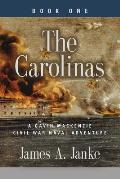 THE CAROLINAS - A Gavin MacKenzie Civil War Naval Adventure