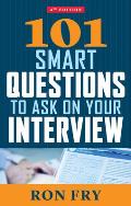 101 Smart Questions to Ask on Your Interview, Fourth Edition