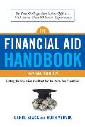 Financial Aid Handbook Revised Edition Getting the Education You Want for the Price You Can Afford