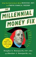 Millennial Money Fix What You Need to Know About Budgeting Debt & Finding Financial Freedom