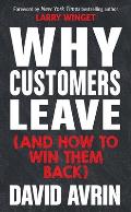 Why Customers Leave & How to Win Them Back 24 Reasons People are Leaving You for Competitors & How to Win Them Back