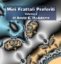 Miei Frattali Preferiti: Volume 2
