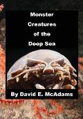 Monster Creatures of the Deep Sea