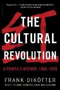 Cultural Revolution A Peoples History 1962 1976