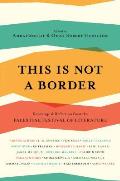 This Is Not a Border