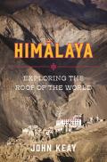 Himalaya Exploring the Roof of the World