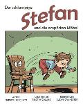 Der Schlampige Stefan Und Die Emporten Mobel: Skurril - Lustige Kinderreime