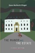 The Manor and The Estate