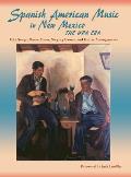 Spanish American Music in New Mexico, The WPA Era: Folk Songs, Dance Tunes, Singing Games, and Guitar Arrangements