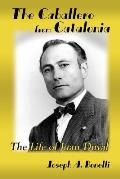 The Caballero from Catalonia: The Life of Juan Duval
