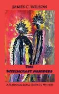 The Witchcraft Murders: A Fernando Lopez Santa Fe Mystery (Hardcover)
