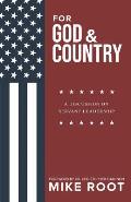 For God and Country: A Discussion on Servant Leadership