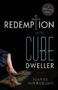 Redemption of the Cube Dweller: A Tanzie Lewis Novel
