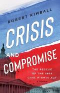 Crisis and Compromise