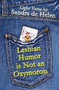 Lesbian Humor is Not an Oxymoron: Light Verse