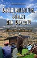 Decentralization, Forest and Poverty