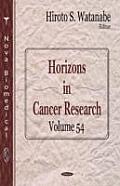 Horizons in Cancer Researchvolume 54