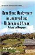 Broadband Deployment in Unserved and Underserved Areas