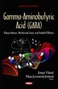 Gamma-Aminobutyric Acid (Gaba)