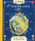 Jurassic Classics The Prehistoric Masters of Art Discover Art History with a Prehistoric Twist