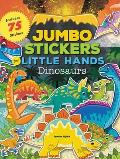 Jumbo Stickers for Little Hands Dinosaurs Includes 75 Stickers
